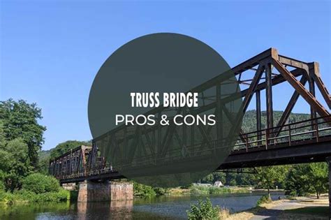pennsylvania truss bridge pros and cons